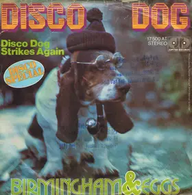 Eggs - Disco Dog