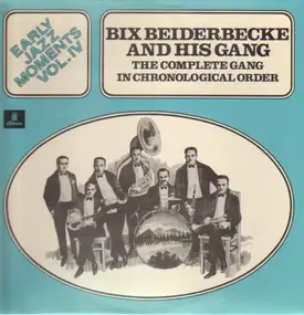 Bix Beiderbecke - Early Jazz Moments Vol. IV