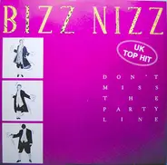 Bizz Nizz - Don't Miss the Partyline
