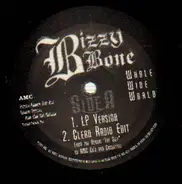 Bizzy Bone - Whole Wide World