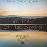 Bizet / Weber - Symphonien N°1 C-dur