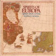 Björn J:son Lindh , Staffan Scheja - Spirits of Europa