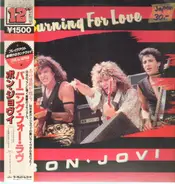 Bon Jovi - Burning For Love