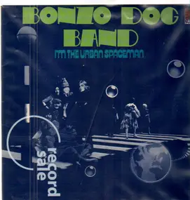 The Bonzo Dog Band - I'm the Urban Spaceman