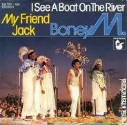 Boney M. - I See A Boat On The River / My Friend Jack