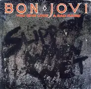 Bon Jovi - You Give Love A Bad Name