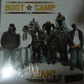 Boot Camp Clik - Yeah / Trading Places / Let's Go