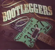 Bootleggers - Heart Of Dixie