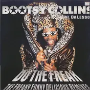 Bootsy Collins - Do The Freak (The Freaky Funky Delicious Remixes)