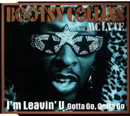 Bootsy Collins - I'm Leavin' U (Gotta Go, Gotta Go)
