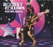 Bootsy Collins - Play With Bootsy - A Tribute To The Funk