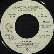 Bootsy's Rubber Band - Jam Fan (Hot)