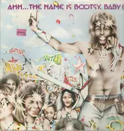 Bootsy's Rubber Band - Ahh... The Name Is Bootsy, Baby!