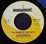 Boots Randolph And His Combo - The Shadow Of Your Smile