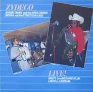 Boozoo Chavis And The Magic Sounds , Nathan & The Zydeco Cha Chas - Zydeco Live!