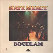 Boodlam - Have Mercy