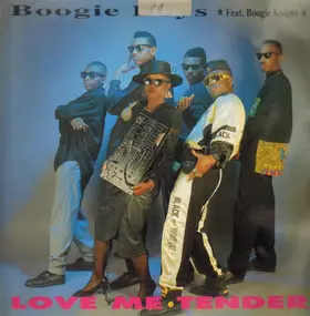 Boogie Boys - Love Me Tender