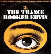 Booker Ervin - The Trance