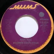 Boomer Castleman - Judy Mae / Three Feet High And Growin'