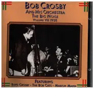 Bob Crosby and his Orchestra - The Big Noise