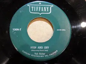 Bob Atcher - High And Dry / Two Can Play Your Game
