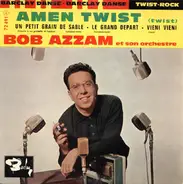 Bob Azzam Et Son Orchestre - Amen Twist