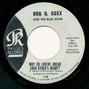 Bob B. Soxx & the Blue Jeans - Why Do Lovers Break Each Other's Heart? / Dr. Kaplan's Office