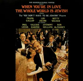 Bob Booker - When You're in Love the Whole World is Jewish