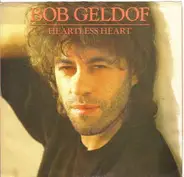 Bob Geldof - Heartless Heart