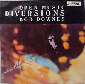 Bob Downes Open Music - Diversions