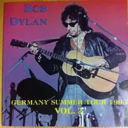 Bob Dylan - Germany Summer Tour 1995 Vol. 2