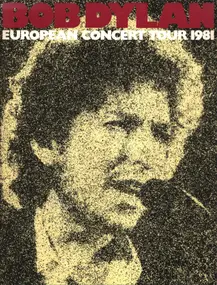 Bob Dylan - European Concert Tour 1981