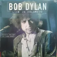 Bob Dylan Featuring Joan Baez And T-Bone Burnett - LIVE IN COLORADO 1976