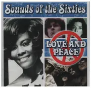 Bob Dylan / Harpers Bizarre - Sounds Of The Sixties - Love And Peace