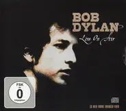 Bob Dylan - Live On Air