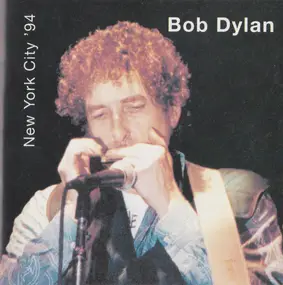 Bob Dylan - New York City '94