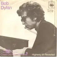 Bob Dylan - Can You Please Crawl Out Your Window?