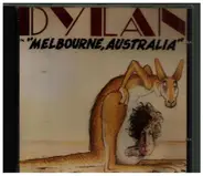 Bob Dylan - In "Melbourne, Australia"