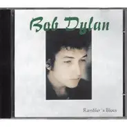 Bob Dylan - Rambler's Blues