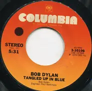 Bob Dylan - Tangled Up In Blue / If You See Her, Say Hello