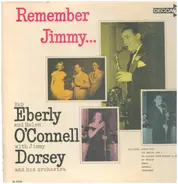 Bob Eberly And Helen O'Connell With Jimmy Dorsey And His Orchestra - Remember Jimmy...