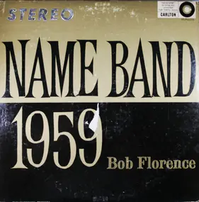Bob Florence - Name Band: 1959