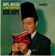 Bob Hope - Hope In Russia And One Other Place