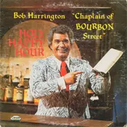 Bob Harrington - Holy Happy Hour