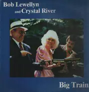 Bob Lewellyn - Big Train