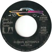 Bob Lind - Elusive Butterfly / Truly Julie's Blues