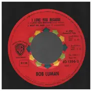 Bob Luman - I Love You Because