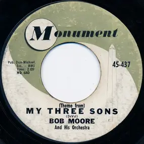 Bob Moore - (Theme From) My Three Sons