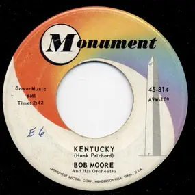 Bob Moore - Kentucky / The Flowers Of Florence