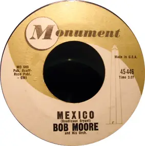 Bob Moore - Mexico / South Of The Border